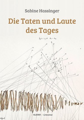 Die Taten und Laute des Tages