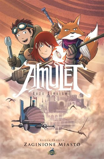 Amulet T.3 Zaginione miasto