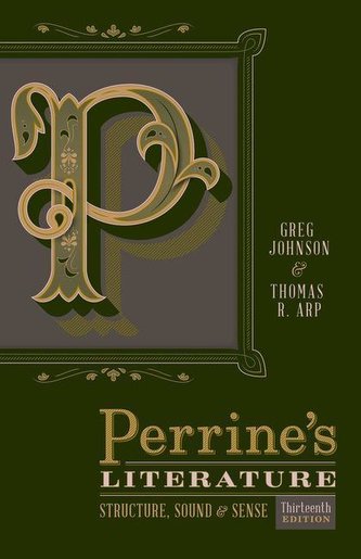 Perrine's Literature: Structure, Sound, and Sense