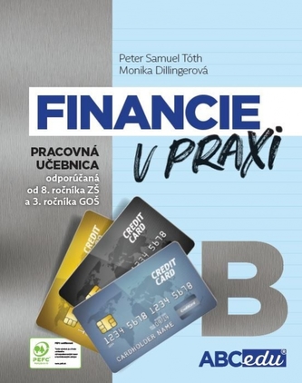 Financie v praxi - pracovná učebnica - časť B