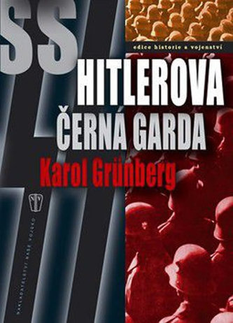 SS Hitlerova černá garda