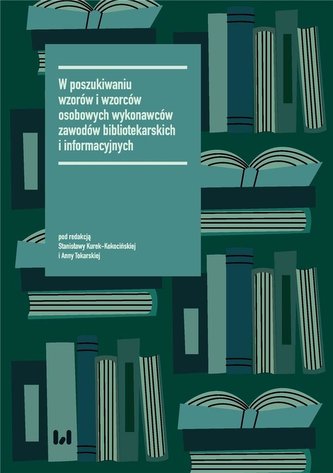W poszukiwaniu wzorów i wzorców osobowych...