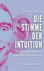 Die Stimme der Intuition