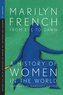 From Eve to Dawn, a History of Women in the World, Volume III: Infernos and Paradises, the Triumph of Capitalism in the 19th Cen