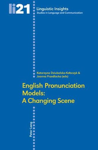 English Pronunciation Models: A Changing Scene