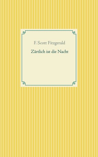 Zärtlich ist die Nacht