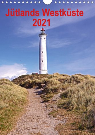 Jütlands Westküste 2021 (Wandkalender 2021 DIN A4 hoch)