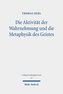 Die Aktivität der Wahrnehmung und die Metaphysik des Geistes