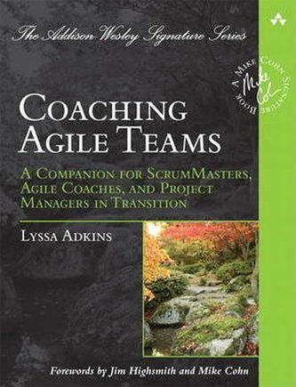 Coaching Agile Teams - Adkins Lyssa - Megaksiazki.pl