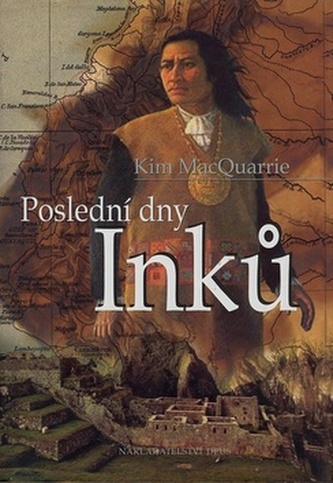 Poslední dny Inků