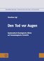 Den Tod vor Augen
