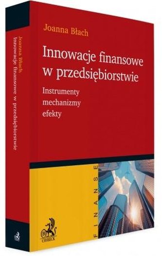 Innowacje finansowe w przedsiębiorstwie