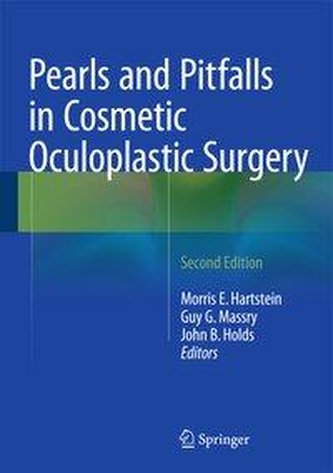 Pearls and Pitfalls in Cosmetic Oculoplastic Surgery