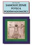 Samoleczenie potęgą podświadomości