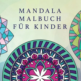 Mandala Malbuch für Kinder