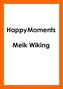 Happy Moments