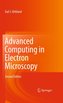 Advanced Computing in Electron Microscopy
