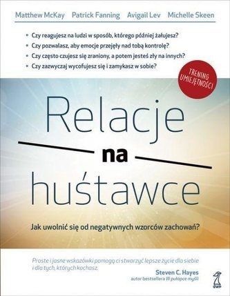 Relacje na huśtawce. Jak uwolnić się od.. Relacje na huśtawce. Jak uwolnić się od..