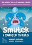 Smutek i zaklęte miasto w.2020