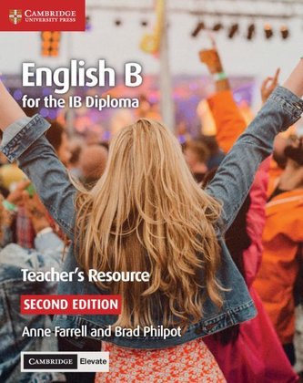 English B for the Ib Diploma Teacher's Resource with Cambridge Elevate