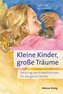 Kleine Kinder, große Träume