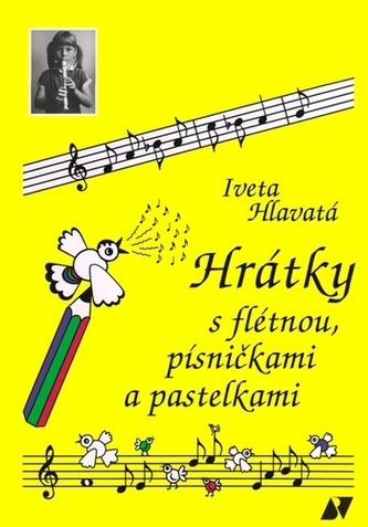 Hrátky s flétnou, písničkami a pastelkami