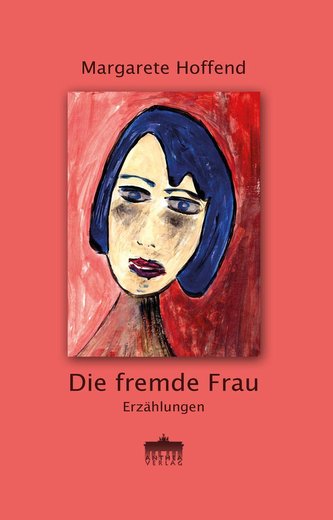 Die fremde Frau
