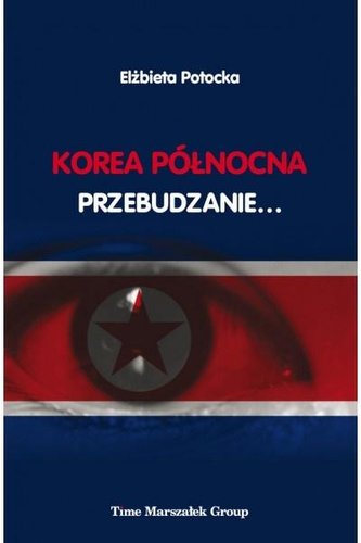 Korea Północna - Przebudzanie...