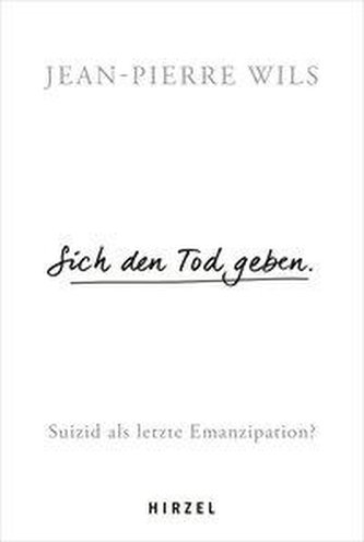 Sich den Tod geben.
