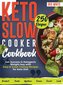 Keto Slow Cooker Cookbook: Get Success in Ketogenic Weight-loss with Easy and Great-Tasting Recipes for Keto Diet