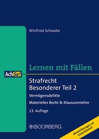 Strafrecht Besonderer Teil 2. Vermögensdelikte