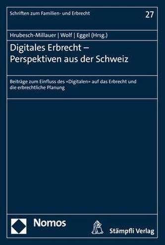 Digitales Erbrecht - Perspektiven aus der Schweiz