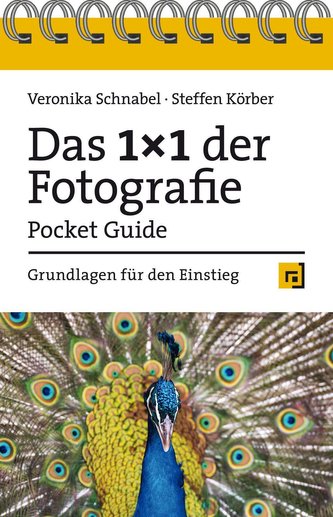 Das 1x1 der Fotografie - Pocket Guide