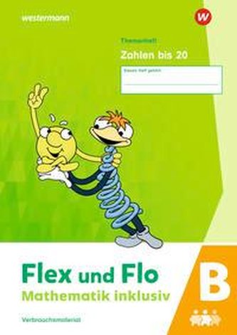 Flex und Flo - Mathematik inklusiv. Zahlen bis 20 B