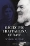 Ojciec Pio i Raffaelina Cerase. Wybór listów