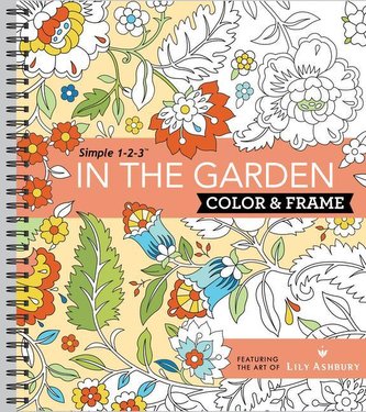 Color & Frame Coloring Book - In the Garden