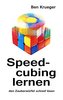 Speedcubing lernen