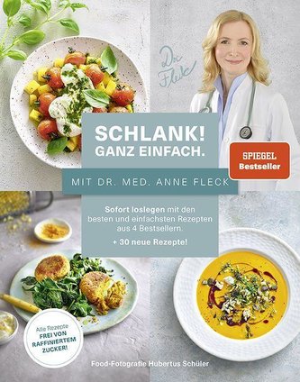 Schlank! Ganz einfach. - Mit Dr. med. Anne Fleck