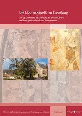 Die Liboriuskapelle zu Creuzburg