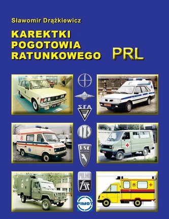 Karetki pogotowi ratunkowego PRL