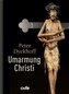 Umarmung Christi