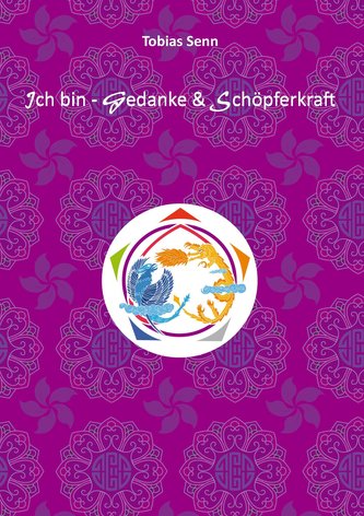 Ich bin - Gedanke & Schöpferkraft