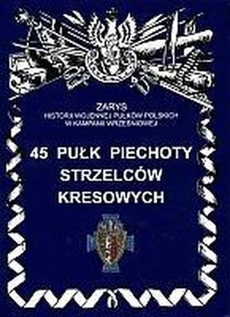 45 Pułk Piechoty Strzelców Kresowych