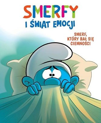 Smerfy i świat emocji T.1 Smerf, który bał się..