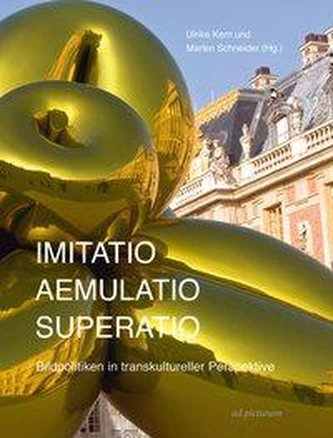 Imitatio - Aemulatio - Superatio