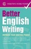 Better English Writing: Improve Your Writing Power
