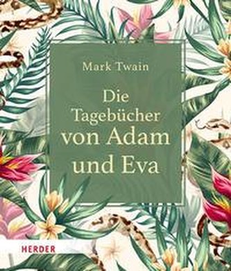 Die Tagebücher von Adam und Eva