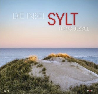 Die Insel Sylt 2022 - Großformatkalender