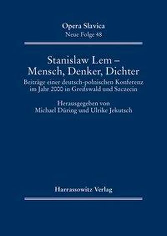 Stanislaw Lem - Mensch, Denker, Schriftsteller