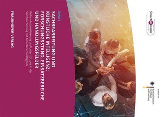 Sachbearbeitung und Künstliche Intelligenz: Forschungsstand, Einsatzbereiche und Handlungsfelder.